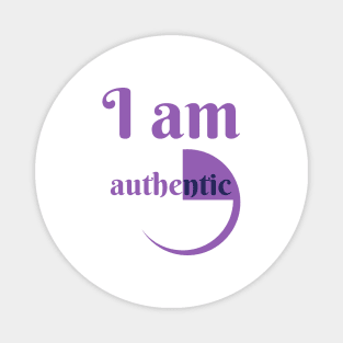 I Am Authentic Magnet